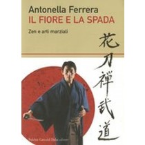 FIORE E LA SPADA (IL)
