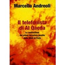 TELEFONISTA DI AL QAEDA (IL)