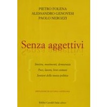 SENZA AGGETTIVI aa.vv