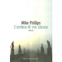 OMBRA DI ME STESSO (L')