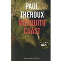 MOSQUITO COAST Theroux Paul