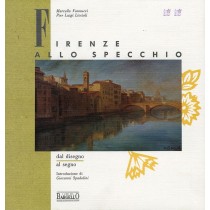 FIRENZE ALLO SPECCHIO DAL DISEGNO A