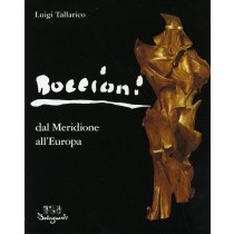 BOCCIONI DAL MERIDIONALE ALL'EUROPA