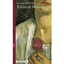 FIORE DI MERARA (IL)