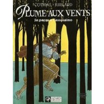 PLUME AUX VENTS LA PAZZA E L'ASSASS
