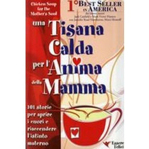 TISANA CALDA PER L'ANIMA DELLA MAMM