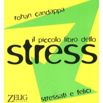 PICCOLO LIBRO DELLO STRESS (IL)