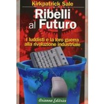 RIBELLI AL FUTURO Sale Kirkpatrick