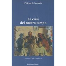 CRISI DEL NOSTRO TEMPO (LA)