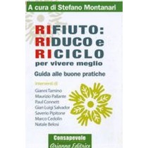 RIFIUTO RIDUCO E RICICLO