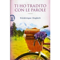 TI HO TRADITO CON LE PAROLE