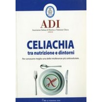 CELIACHIA TRA NUTRIZIONE E DINTORNI