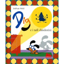 DIG E I TARLI CLANDESTINI