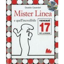 MISTER LINEA E QUELL'INCREDIBILE VE Cavandoli Osvaldo