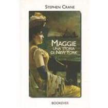 MAGGIE UNA STORIA DI NEW YORK Crane Stephen