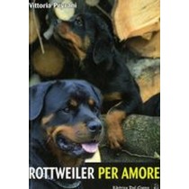 ROTTWEILER PER AMORE