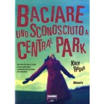 BACIARE UNO SCONOSCIUTO A CENTRAL P Regan Katy