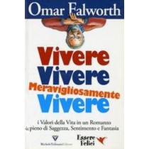VIVERE VIVERE MERAVIGLIOSAMENTE VIV