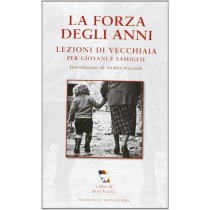 FORZA DEGLI ANNI (LA) aa.vv