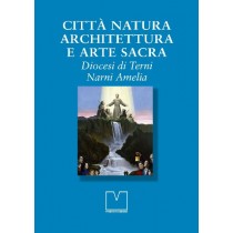 CITTA' NATURA ARCHITETTURA E ARTE S aa.vv