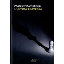 ULTIMA TRAVERSA (L')