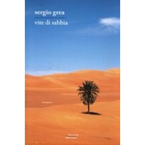 VITE DI SABBIA Grea Sergio