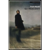 INDECENTI (GLI) Marati Paolo