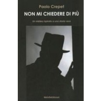 NON MI CHIEDERE DI PIU' Crepet Paolo