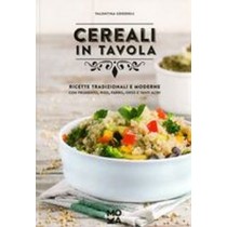CEREALI IN TAVOLA Cordioli Valentina