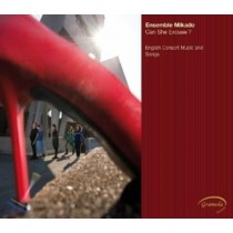 Can She Excuse? - English Consort Music and Songs  ENSEMBLE MIKADO  