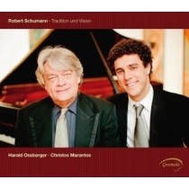 Tradition and Vision - Quintetto per pianoforte op.44, Bilder aus Osten op.66  SCHUMANN ROBERT