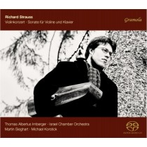 Concerto per violino op.8, Sonata per violino op.18  STRAUSS RICHARD