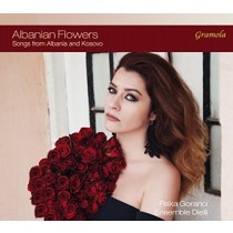 Albanian Flowers - Canti dall'Albania e dal Kosovo  GORANCI FLAKA  m-sop
