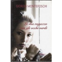 Le Due Ragazze Con Gli Occhi Verdi