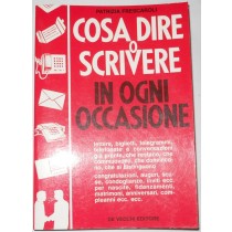Cosa dire o scrivere in ogni occasione
