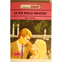 La via della felicità 
