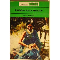 Pioggia sulla felicità