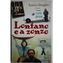 Lontano e a zonzo