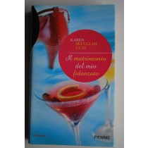 Il matrimonio del mio fidanzato