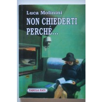 Non chiederti perché 