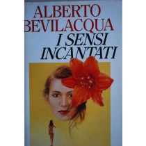 I sensi incantati