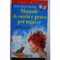 Manuale di caccia e pesca per ragazze