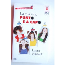 La mia vita punto e a capo