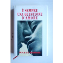 E' sempre questione d'amore