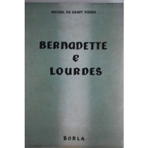 Bernadette e Lourdes