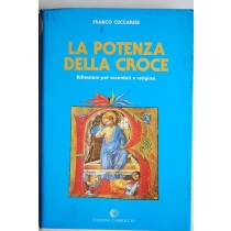 La potenza della croce Riflessioni per sacerdoti e religiosi