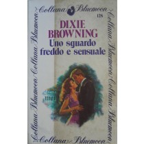 Uno sguardo freddo e sensuale