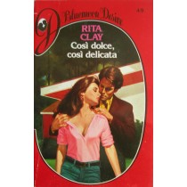 Così dolce, così delicata