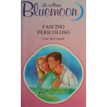 Fascino pericoloso