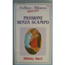 Passione senza scampo